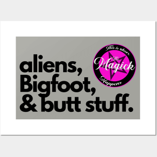 Aliens, Bigfoot, and Butt Stuff Posters and Art